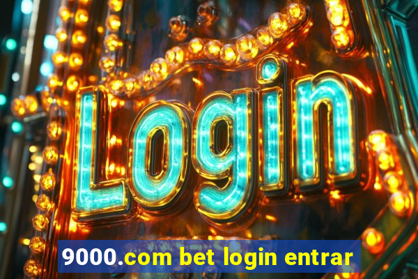 9000.com bet login entrar